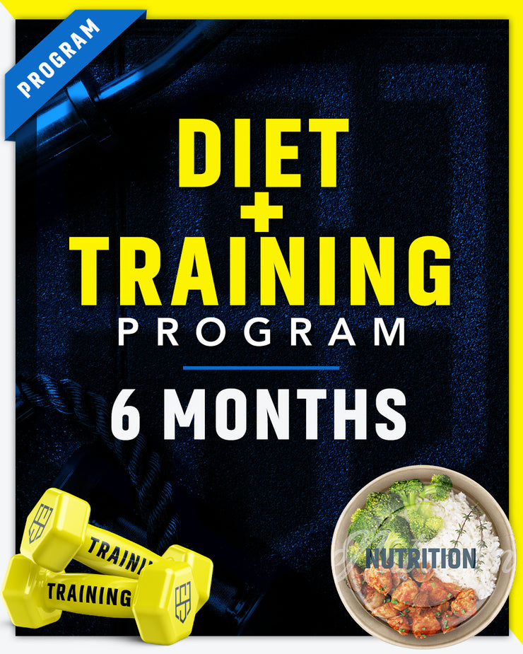 Diet + Training Program [6 Months]